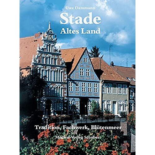 Stade. Altes Land: Tradition, Fachwerk, Blütenmeer