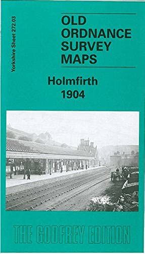 Holmfirth 1904 : Yorkshire Sheet 272.03