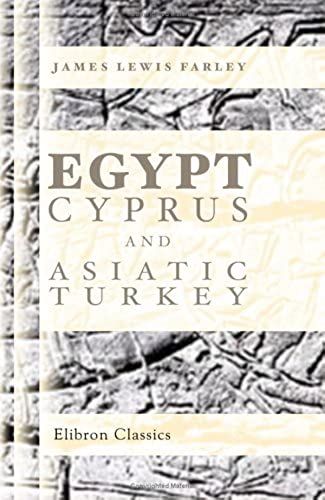 Egypt, Cyprus, And Asiatic Turkey