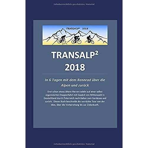 Transalp² 2018: In 6 Tagen Über Die Alpen Und Zurück