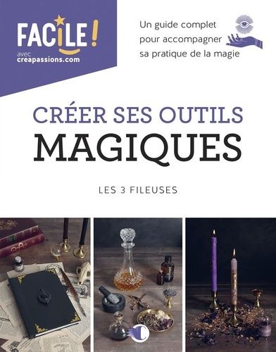 Créer Ses Outils Magiques