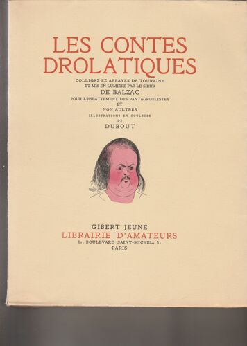 Les Contes Drôlatiques.