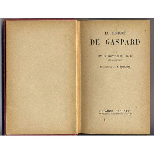 La Fortune De Gaspard