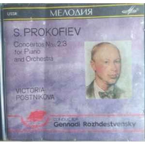 Victoria Postnikova ¿ S.Prokofiev. Concertos Nos .2,3 For Piano And Orchestra ¿ Sucd 10 00204