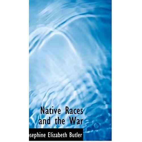 Native Races And The War