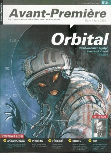 Avant-Première N° 34 Orbital / Apocalypse Mania / Rafales / Vink / Pema Ling / L'écorché
