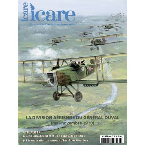 Icare N°248     La Division Aérienne Du Général Duval (Mai-Nov 1918)