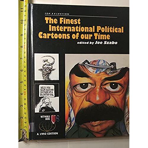 Finest International Political Cartoons Of Our Time: V. 1