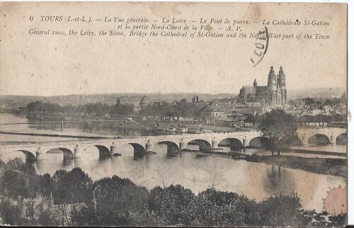 Tours - La Vue Générale - Le Pont De Pierre - La Cathédrale Saint Gatien Et La Partie Nord Ouest De La Ville