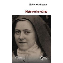 Histoire D'une Âme - Manuscrits Autobiographiques