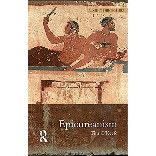 Epicureanism (Ancient Philosophies)