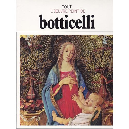 Tout L'oeuvre Peint De Botticelli