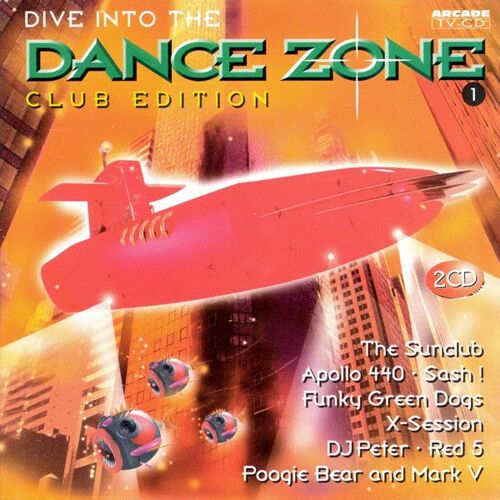 Dive Into The Dance Zone 1 (Club Edition)