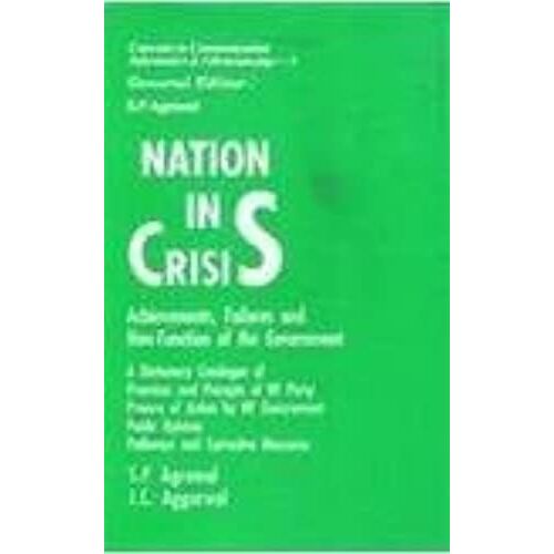 Nation In Crisis: Achievement, Failures And Non-Function Of The Government (Concepts In Communication, Informatics, And Librarianship)