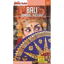 Petit Futé Bali - Lombok - Iles Gili - Edition 2020-2021