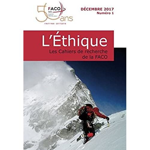 L'ethique: Les Cahiers De Recherche De La Faco
