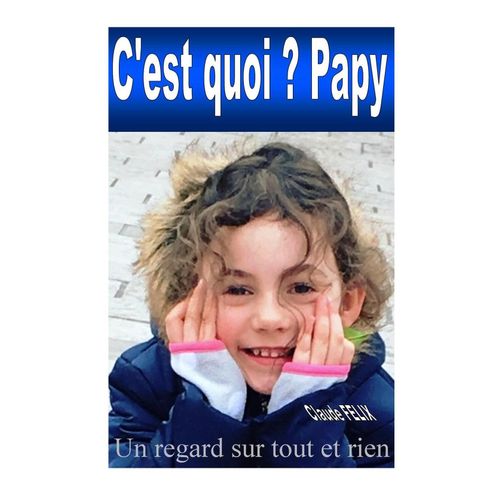 C Est Quoi? Papy