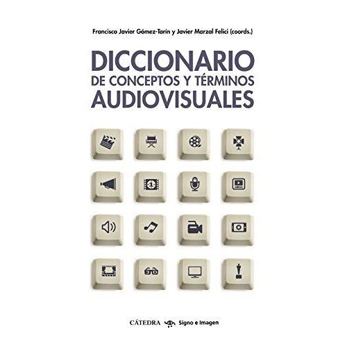 Diccionario De Conceptos Y Términos Audiovisuales