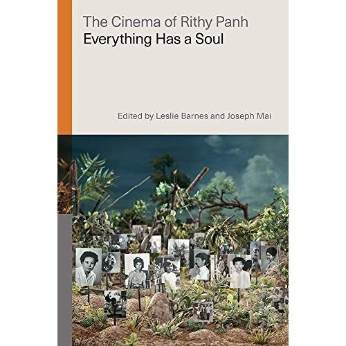 The Cinema Of Rithy Panh