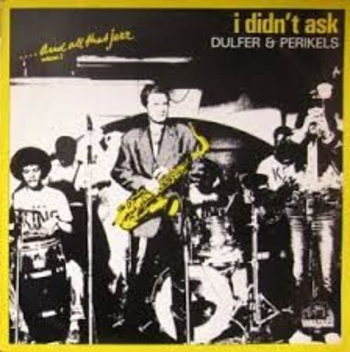 I Didn't Ask (...And All That Jazz Volume 2) Varajazz 202