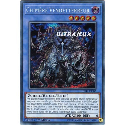Yu-Gi-Oh! - Cibr-Fr082 - Chimère Vendetterreur - Secret Rare