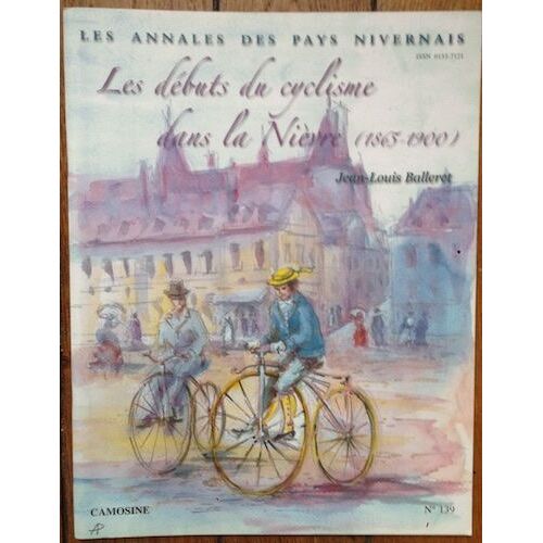 Les Débuts Du Cyclisme Dans La Nièvre (1865-1900)