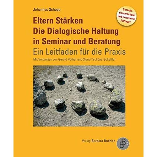 Eltern Stärken. Die Dialogische Haltung In Seminar Und Beratung