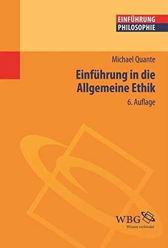 Einführung In Die Allgemeine Ethik