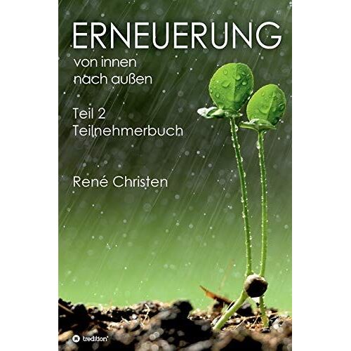 Erneuerung Von Innen Nach Außen Teil 2