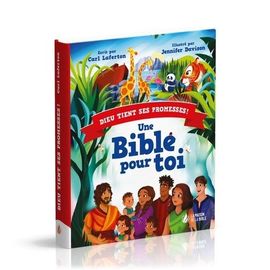 Dieu Tient Ses Promesses ! - Une Bible Pour Toi