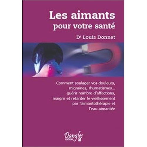 Les Aimants Pour Votre Santé
