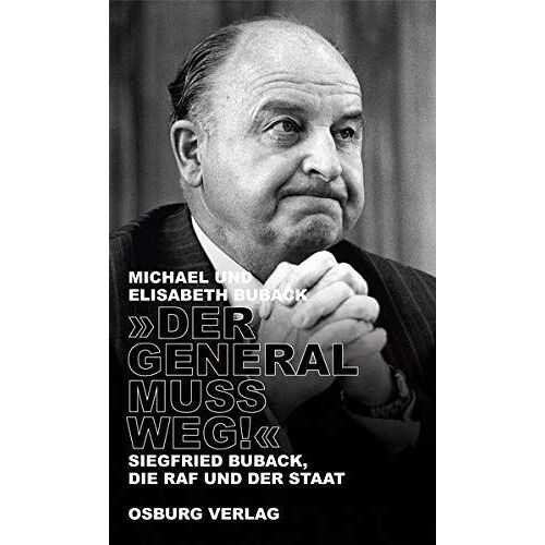 Der General Muss Weg!
