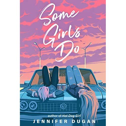 Some Girls Do