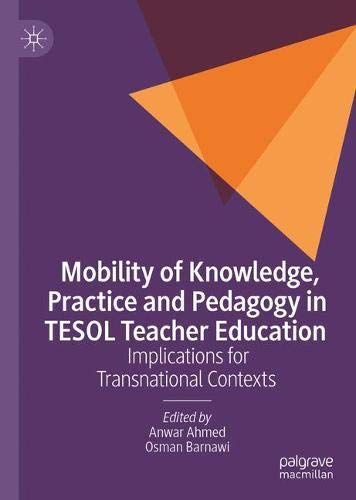 Mobility Of Knowledge, Practice And Pedagogy In Tesol Teacher Education