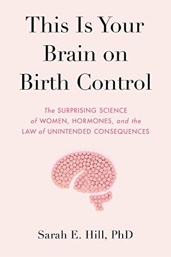 This Is Your Brain On Birth Control