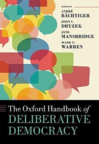 Oxford Handbook Of Deliberative Democracy