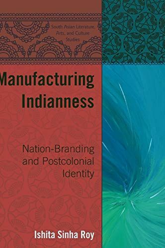 Manufacturing Indianness