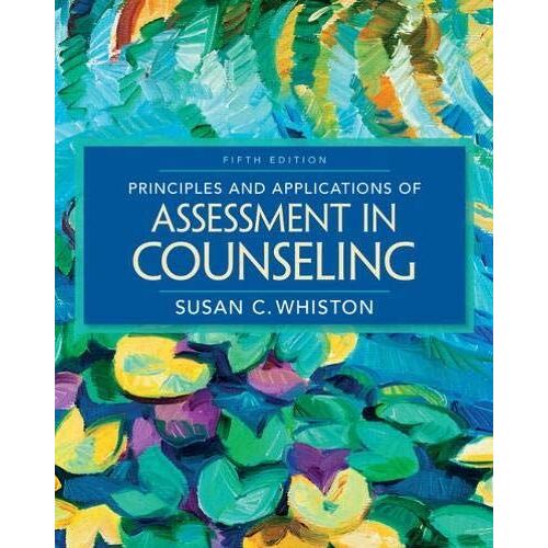 Principles And Applications Of Assessment In Counseling