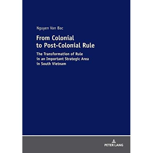 From Colonial To Post-Colonial Rule