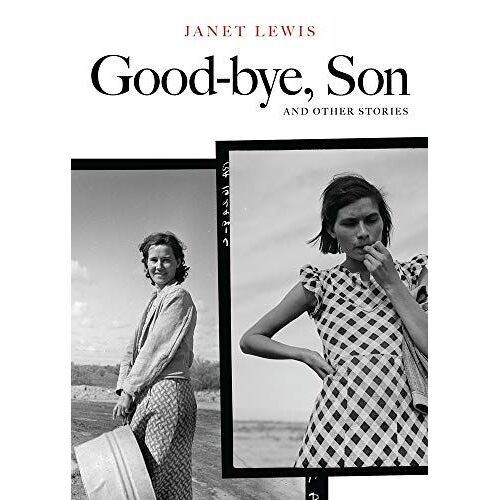 Good-Bye, Son And Other Stories