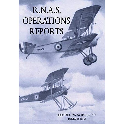 R.N.A.S. Operations Reports
