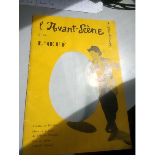 L'avant-Scène Fémina-Théâtre N°160. L'oeuf.