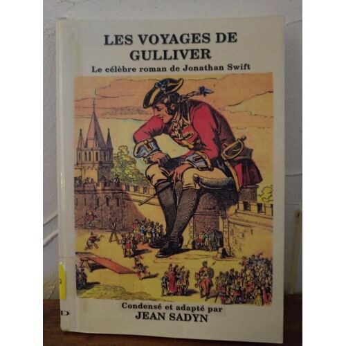 Les Voyages De Gulliver : Les Voyages De Gulliver