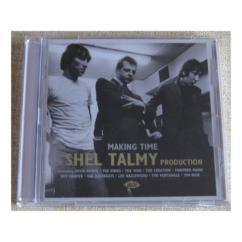 Making Time A Shel Talmy Production - Ace Records