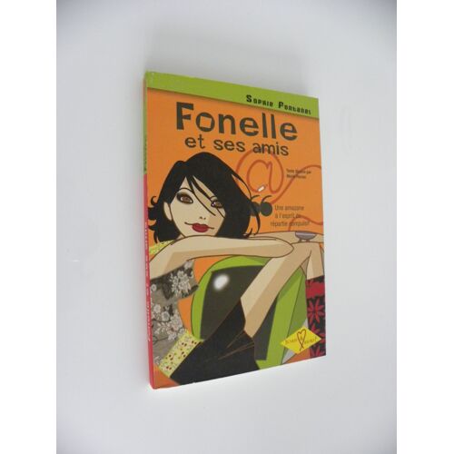 Fonelle Et Ses Amis