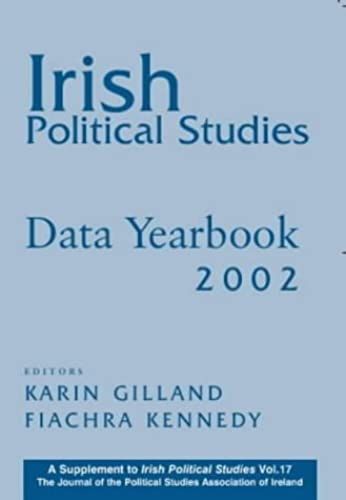 Irish Political Studies Data Yearbook 2002