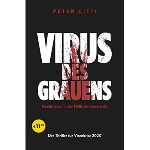 Virus Des Grauens: Der Thriller Zur Virenkrise 2020