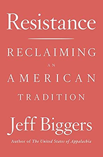 Resistance: Reclaiming An American Tradition