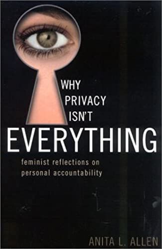 Why Privacy Isn't Everything