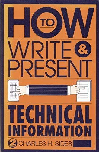 How To Write And Present Technical Information